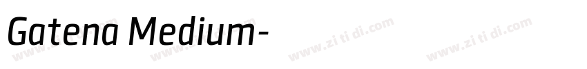 Gatena Medium字体转换